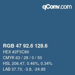 カラーコード: RGB 47 92.6 128.6 | qconv.com