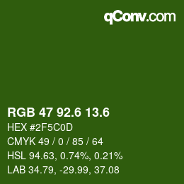 カラーコード: RGB 47 92.6 13.6 | qconv.com