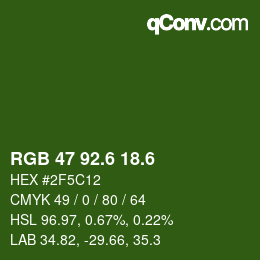 カラーコード: RGB 47 92.6 18.6 | qconv.com