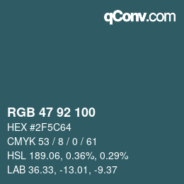 Color code: RGB 47 92 100 | qconv.com