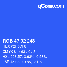 Color code: RGB 47 92 248 | qconv.com