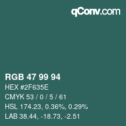 Color code: RGB 47 99 94 | qconv.com