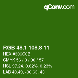 カラーコード: RGB 48.1 108.8 11 | qconv.com