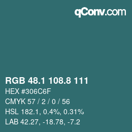 Color code: RGB 48.1 108.8 111 | qconv.com