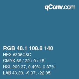 カラーコード: RGB 48.1 108.8 140 | qconv.com