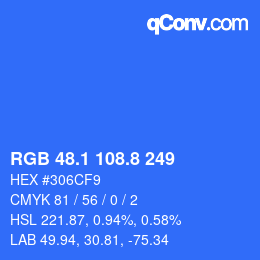 カラーコード: RGB 48.1 108.8 249 | qconv.com