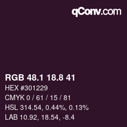 カラーコード: RGB 48.1 18.8 41 | qconv.com