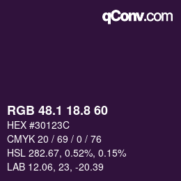 Color code: RGB 48.1 18.8 60 | qconv.com