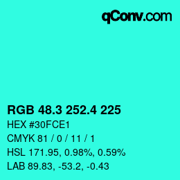 カラーコード: RGB 48.3 252.4 225 | qconv.com