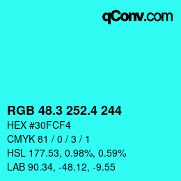 カラーコード: RGB 48.3 252.4 244 | qconv.com