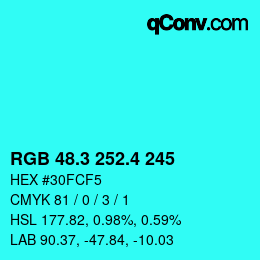 カラーコード: RGB 48.3 252.4 245 | qconv.com
