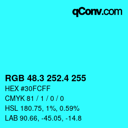 カラーコード: RGB 48.3 252.4 255 | qconv.com