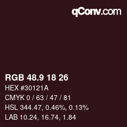 カラーコード: RGB 48.9 18 26 | qconv.com