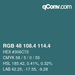 カラーコード: RGB 48 108.4 114.4 | qconv.com