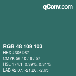 Color code: RGB 48 109 103 | qconv.com