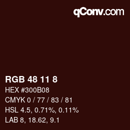 Color code: RGB 48 11 8 | qconv.com