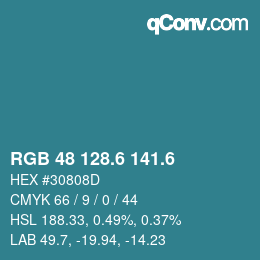 カラーコード: RGB 48 128.6 141.6 | qconv.com