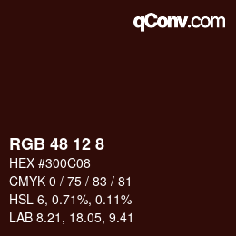 Color code: RGB 48 12 8 | qconv.com