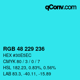 Color code: RGB 48 229 236 | qconv.com