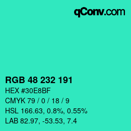 Color code: RGB 48 232 191 | qconv.com