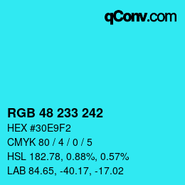 Color code: RGB 48 233 242 | qconv.com