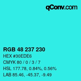 Color code: RGB 48 237 230 | qconv.com
