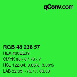 カラーコード: RGB 48 238 57 | qconv.com
