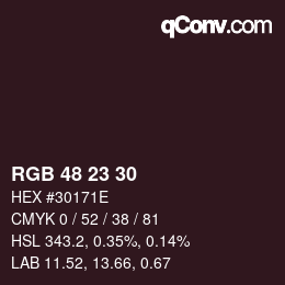 Color code: RGB 48 23 30 | qconv.com