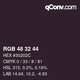 Color code: RGB 48 32 44 | qconv.com