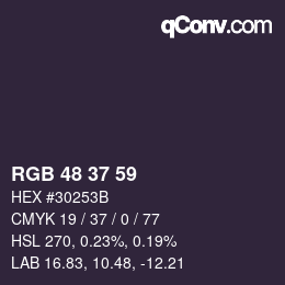 Farbcode: RGB 48 37 59 | qconv.com