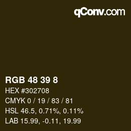 Color code: RGB 48 39 8 | qconv.com