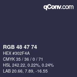 Color code: RGB 48 47 74 | qconv.com
