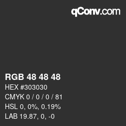 颜色代码: RGBA 48 48 48 1 | qconv.com
