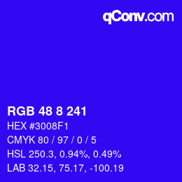 カラーコード: RGB 48 8 241 | qconv.com