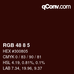 カラーコード: RGB 48 8 5 | qconv.com