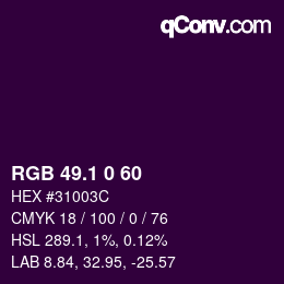 カラーコード: RGB 49.1 0 60 | qconv.com