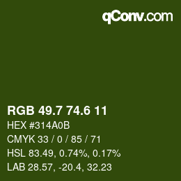 カラーコード: RGB 49.7 74.6 11 | qconv.com