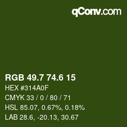 カラーコード: RGB 49.7 74.6 15 | qconv.com