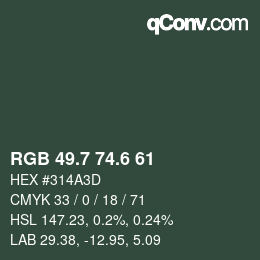 カラーコード: RGB 49.7 74.6 61 | qconv.com