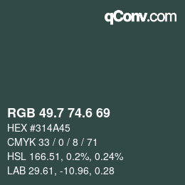 カラーコード: RGB 49.7 74.6 69 | qconv.com