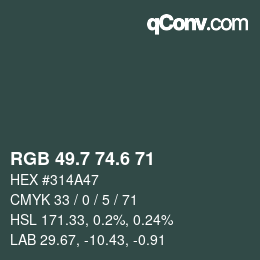 カラーコード: RGB 49.7 74.6 71 | qconv.com