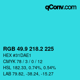 カラーコード: RGB 49.9 218.2 225 | qconv.com