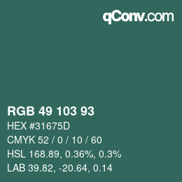 Color code: RGB 49 103 93 | qconv.com