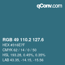 カラーコード: RGB 49 110.2 127.6 | qconv.com