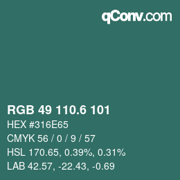 カラーコード: RGB 49 110.6 101 | qconv.com