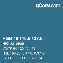 カラーコード: RGB 49 110.6 137.6 | qconv.com