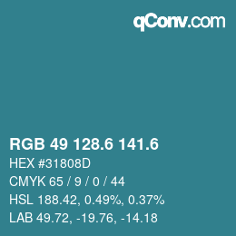 カラーコード: RGB 49 128.6 141.6 | qconv.com