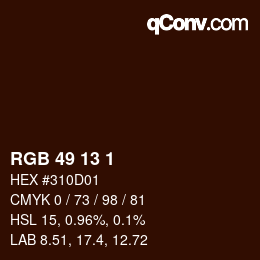 カラーコード: RGB 49 13 1 | qconv.com