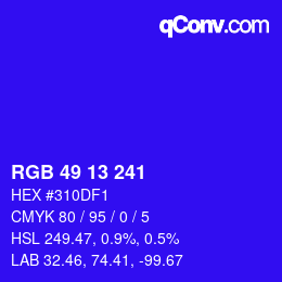 カラーコード: RGB 49 13 241 | qconv.com