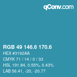 カラーコード: RGB 49 146.6 170.6 | qconv.com